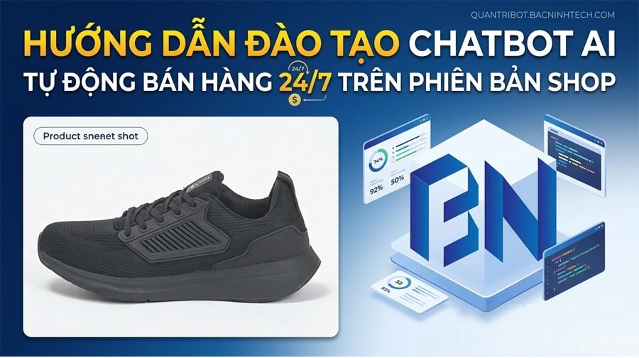 Bài 8: Hướng dẫn đào tạo chatbot cho Shop Bán Hàng